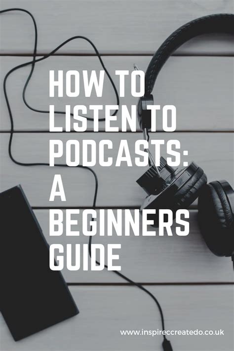 A Beginners Guide On How To Listen To A Podcast Where To Find Them