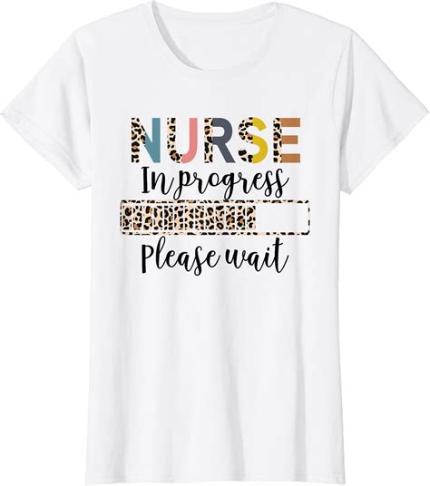 Nurse In Progress Leopard Nurse Gift Funny Nursing Students T-Shirt