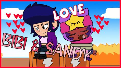 8 Brawl Stars Animation Bibi And Sandy Love Youtube