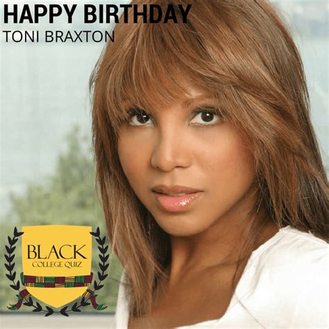 9 Toni Braxton Birthday For You Numnab
