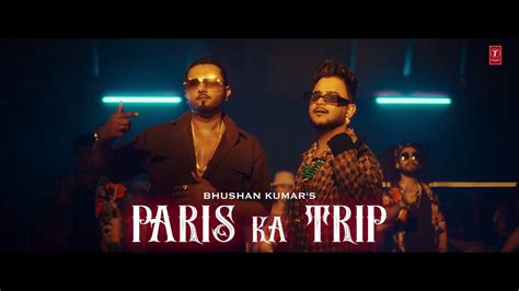 Paris Ka Trip Video Millind Gaba X Yo Yo Honey Singh Asli Gold Mihir G Bhushan Kumar