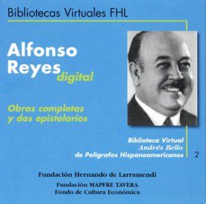 Alfonso Reyes Digital Obras Completas Y Dos Epistolarios Detalle De