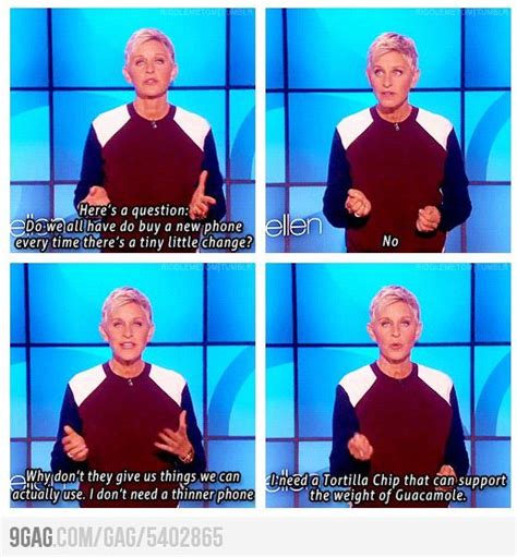 Ellen Speaks The Truth Ellen Degeneres Quotes Funny Pictures Funny