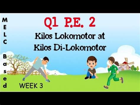 Q1 P E 2 KILOS LOKOMOTOR At DI LOKOMOTOR YouTube
