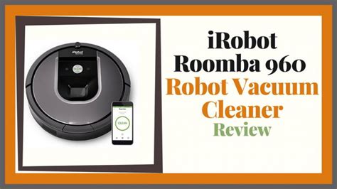Irobot Roomba 960 Wifi Connected Robot Vacuum Review