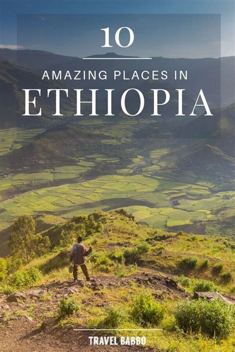 Ethiopia Ten Amazing Places Not To Miss Ethiopia Travel Beautiful