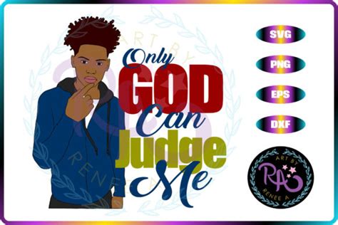 Only God Can Judge Me Graphic By Art By Reneea Creative Fabrica