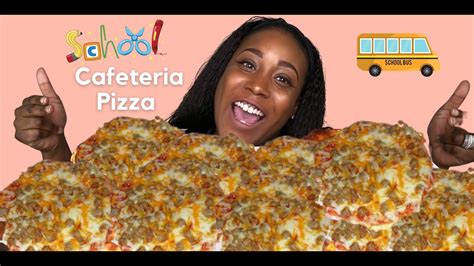 Favorite School Cafeteria Pizza Fiestada Pizza Youtube
