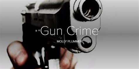 Gun Crime