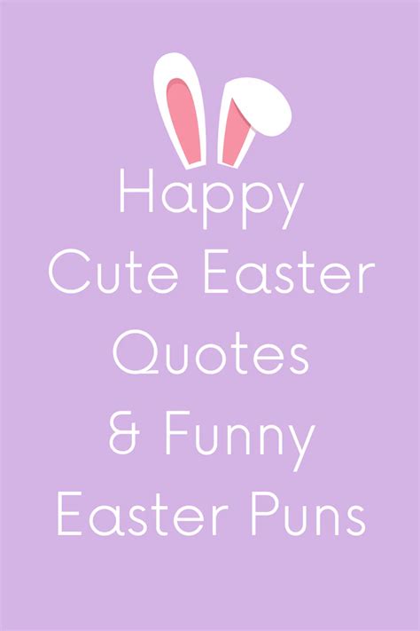 87 happy cute easter quotes and funny easter puns darling quote easter quotes funny happy