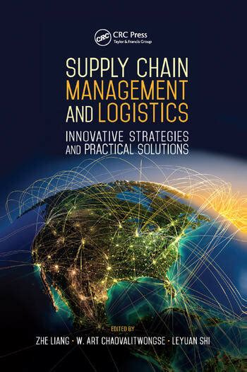 Supply Chain Management And Logistics Innovative Strategies And