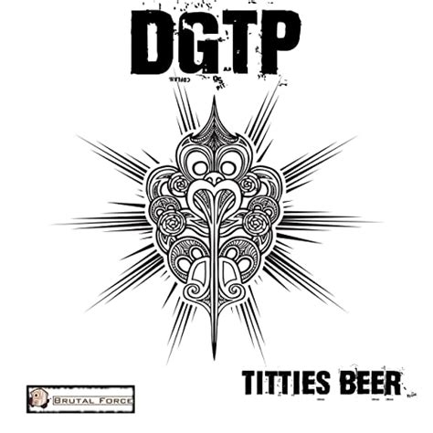 Titties Beer Explicit By Dgtp On Amazon Music