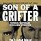 Son Of A Grifter The Twisted Tale Of Sante And Kenny Kimes The Most