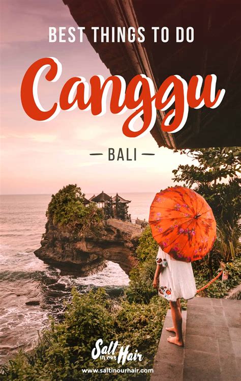 13 Best Things To Do In Canggu Bali Artofit