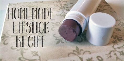 Here Is A Homemade Natural Lipstick Recipe That Is Super Easy Homemade Lipstick Natural
