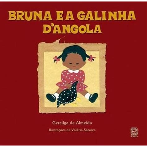 Bruna E A Galinha De Angola