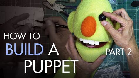 How To Build A Hand And Rod Puppet Part 2 Fabrication Preview Youtube