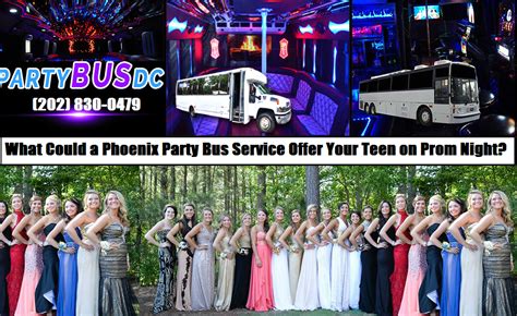 What Could A Phoenix Party Bus Service Offer Your Teen On Prom Night Dc Party Bus Rentals Dc