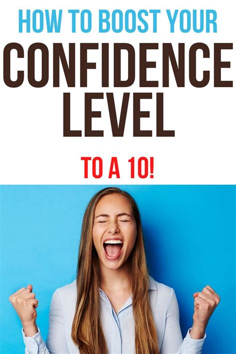 Boost Your Confidence Self Improvement Tips Building Self Confidence Confidence Level