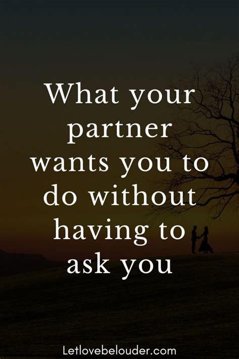 What Your Partner Wants You To Do Without Having To Ask You Let Love