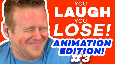 You Laugh You Lose Animation Edition 3 Youtube