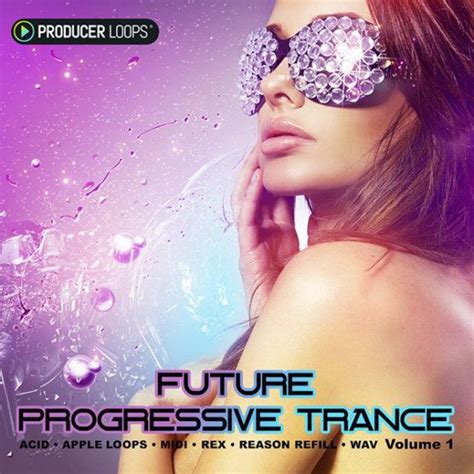 Future Progressive Trance Vol 1 Producer Loops Download Myloops