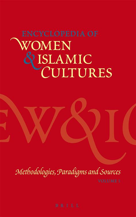 encyclopedia of women and islamic cultures volume 1 methodologies paradigms and sources brill