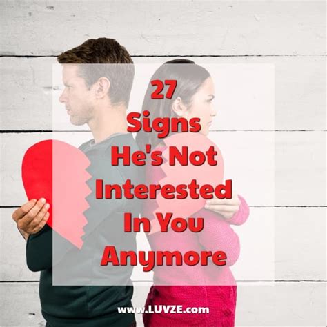 27 signs he s not interested in you anymore flirting quotes funny funny dating memes