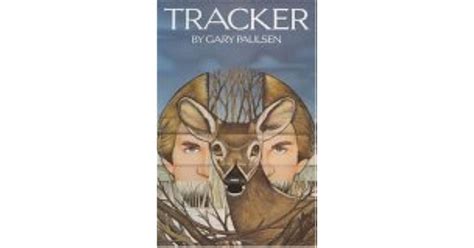 Tracker Dogsong Hatchet A Gary Paulsen Collection By Gary Paulsen