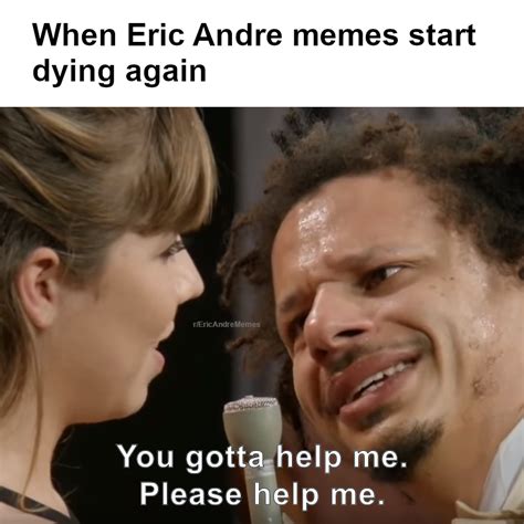 I Love Eric Andre Memes Too Much To See Them Die Off Again Rdankmemes