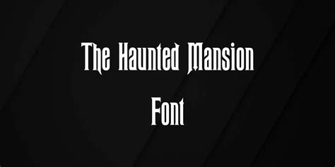 The Haunted Mansion Font Free Download