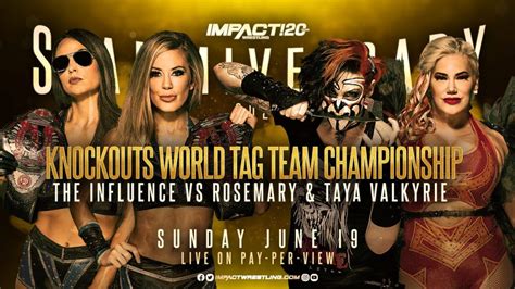 Impact Wrestling Slammiversary Predictions Rosemary And Taya Valkyrie