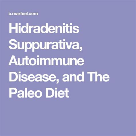 Hidradenitis Suppurativa Autoimmune Disease And The Paleo Diet