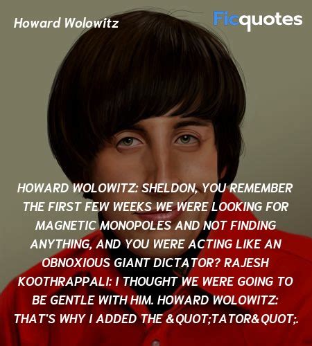 Howard Wolowitz Quotes The Big Bang Theory