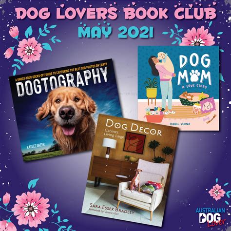 Dog Lovers Book Club May 2021 Australian Dog Lover