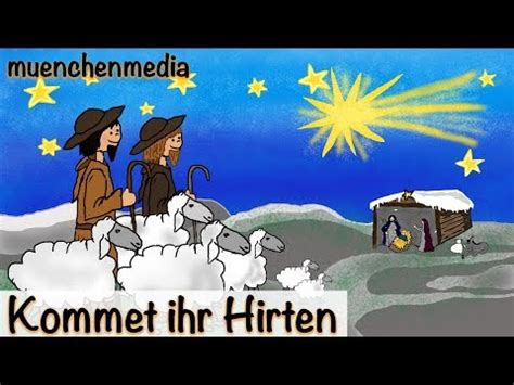 Weihnachtslieder haben eine lange tradition. Weihnachtslieder deutsch - Kommet ihr Hirten - YouTube