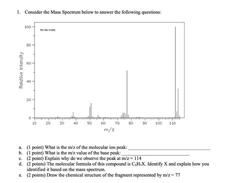 solved consider the mass spectrum below to answer the following questions 100 ms rw 5495 30 1