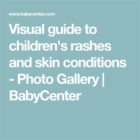 Visual Guide To Childrens Rashes And Skin Conditions