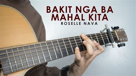 Bakit Nga Ba Mahal Kita By Roselle Nava Fingerstyle Cover By Mark