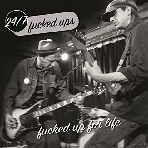 Fucked Up For Life Explicit Von 247 Fucked Ups Bei Amazon Music