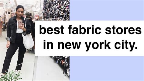 4 Best Fabric Stores In New York City Come Fabric Shopping With Me