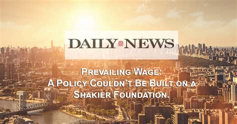 Ny Daily News Editorial The Price Of Prevailing Wage Inflated Public