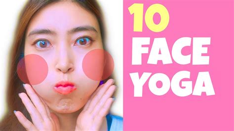 10 Face Yoga Exercises You Must Do Each Morning Lift Up Your Cheeks