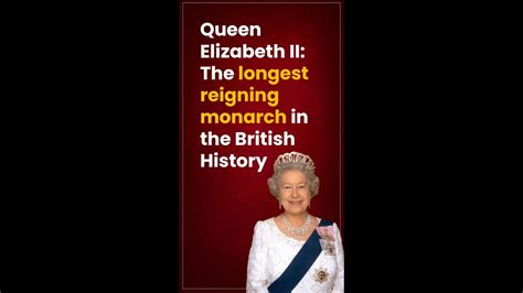 Queen Elizabeth Ii The Longest Reigning Monarch In The British History Youtube