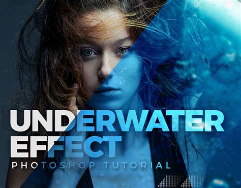 Underwater Effect Photoshop Tutorial On Behance