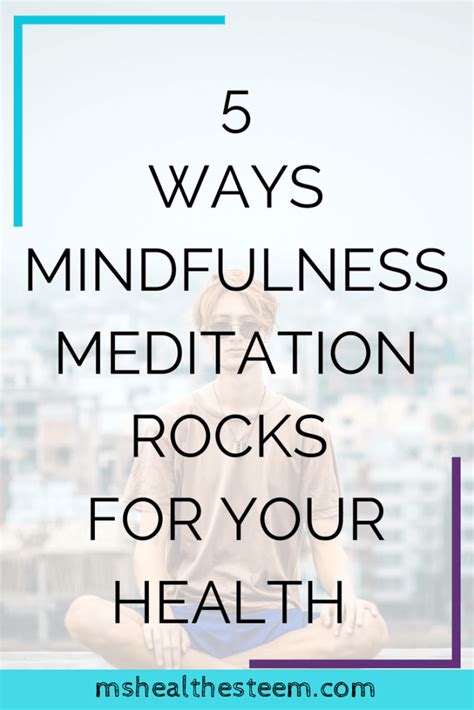 5 Ways Mindfulness Meditation Supports Your Health And How To Get Started