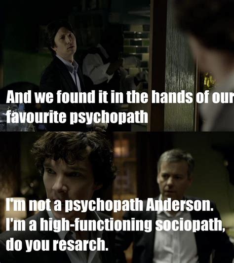 And Youre My Favourite Sociopath Sherlock Sherlock Sociopath You
