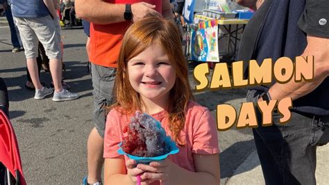 We Went To Salmon Days In Issaquah Wa Youtube