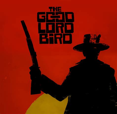 The Good Lord Bird - King and Country