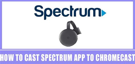 Cast Spectrum App To Chromecast In 5 Minutes Method How About Tech